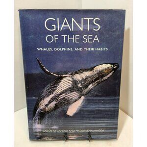 Giants Of The Sea Whales, Dolphins and Their Habits Hardcover Book Cafiero